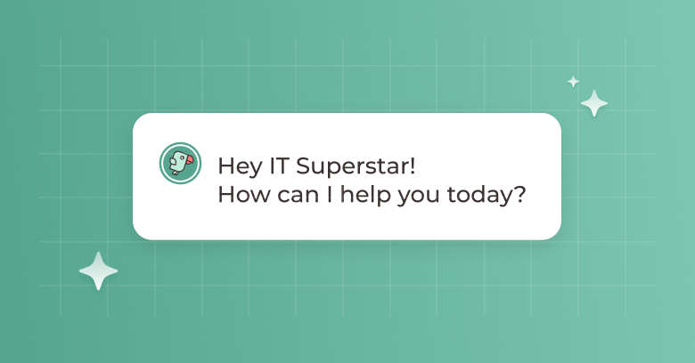 Chat bubble on green grid background with star icons invites IT Superstars to explore SysAid’s ITAM and AI-powered solutions. - SysAid