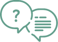 Two speech bubbles, one with a question mark and the other with lines, representing a conversation or dialogue, depicted in light green outline.